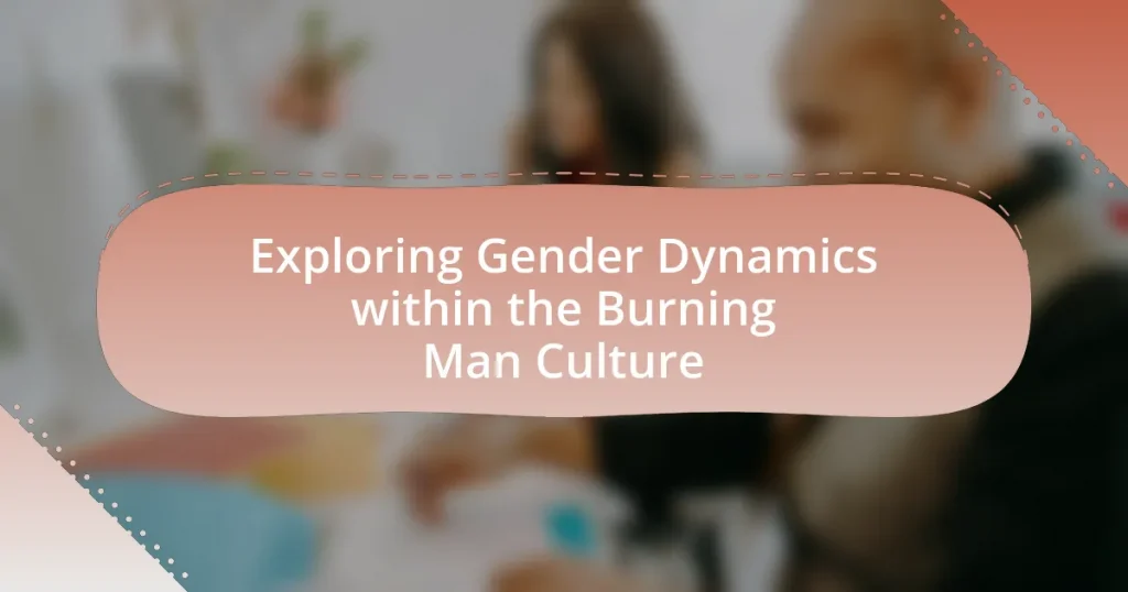 Exploring Gender Dynamics within the Burning Man Culture