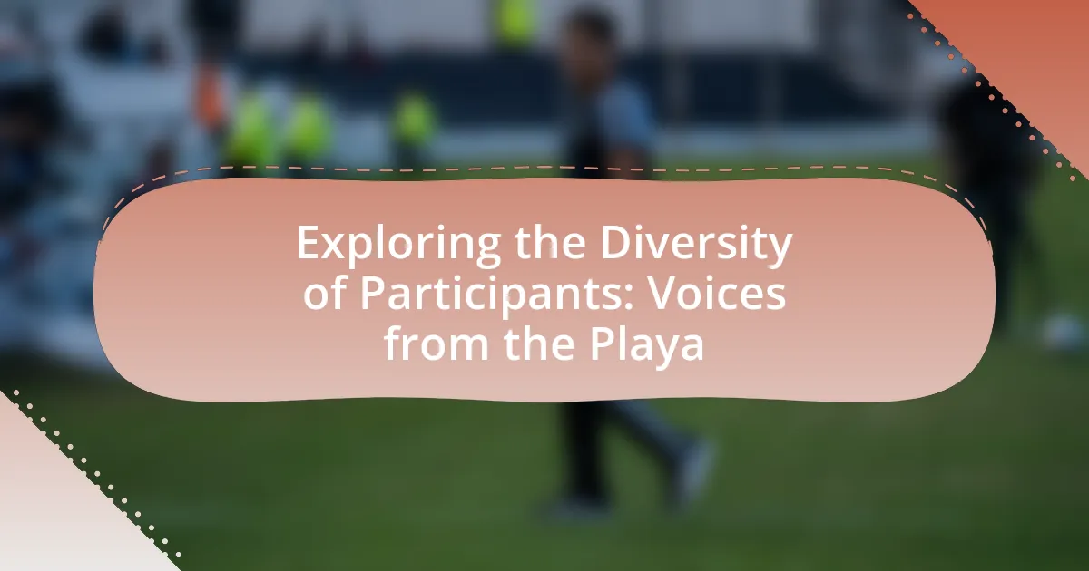 Exploring the Diversity of Participants: Voices from the Playa