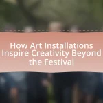 How Art Installations Inspire Creativity Beyond the Festival