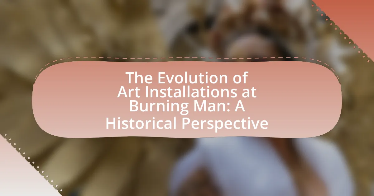 The Evolution of Art Installations at Burning Man: A Historical Perspective