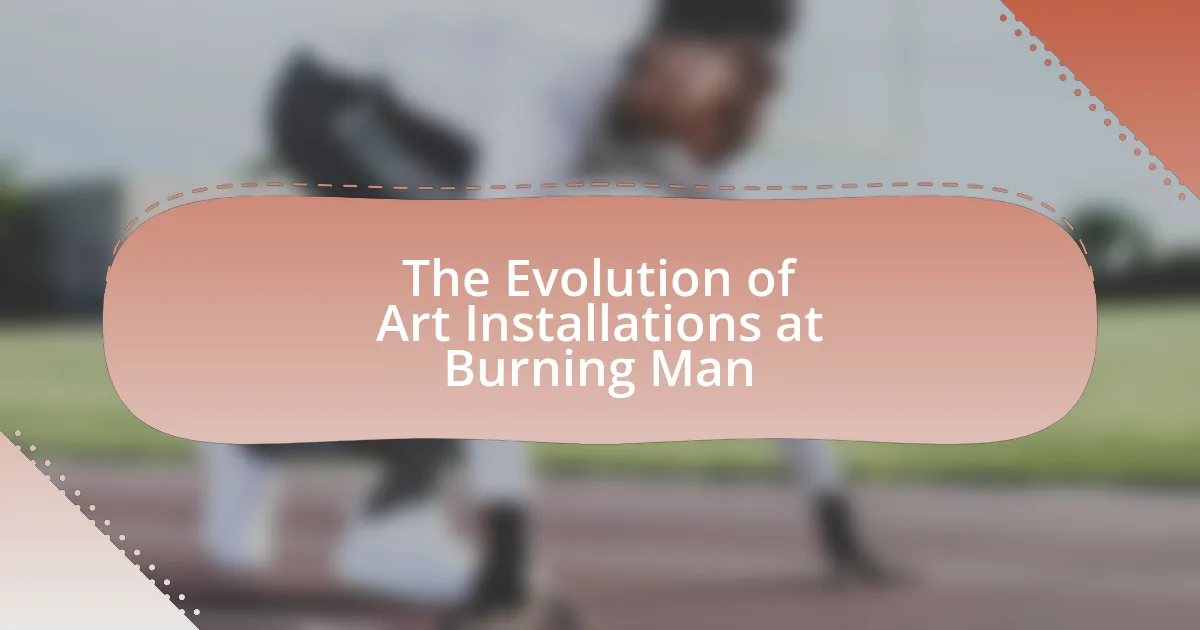 The Evolution of Art Installations at Burning Man