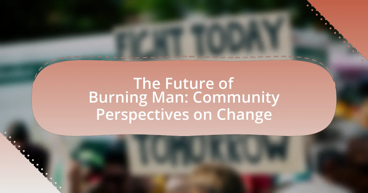 The Future of Burning Man: Community Perspectives on Change
