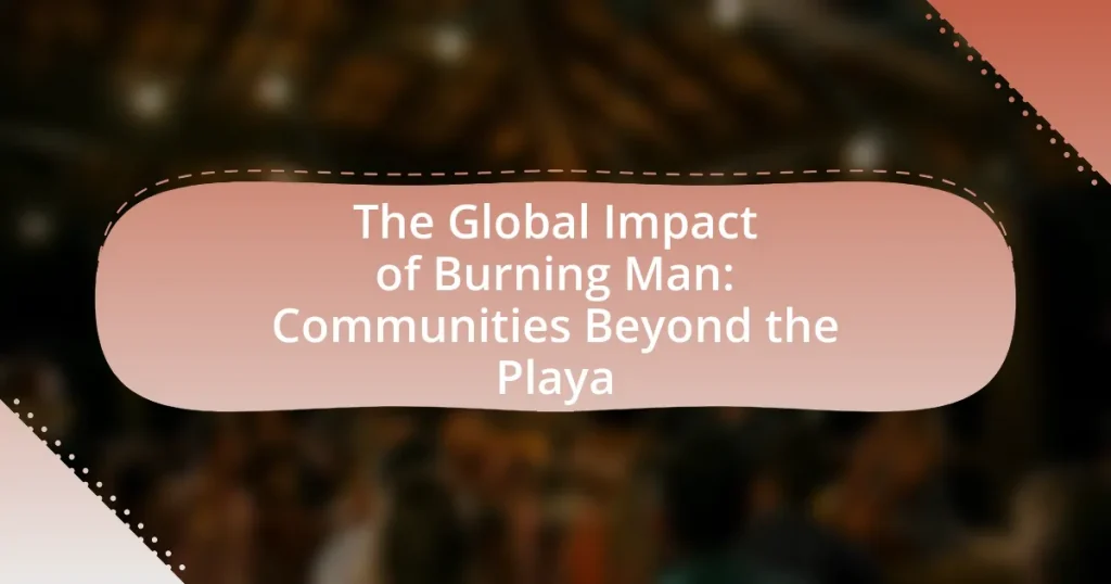 The Global Impact of Burning Man: Communities Beyond the Playa