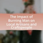 The Impact of Burning Man on Local Artisans and Craftspeople