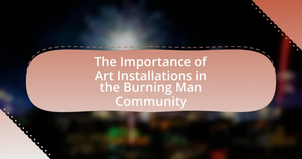 The Importance of Art Installations in the Burning Man Community