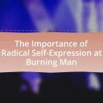 The Importance of Radical Self-Expression at Burning Man