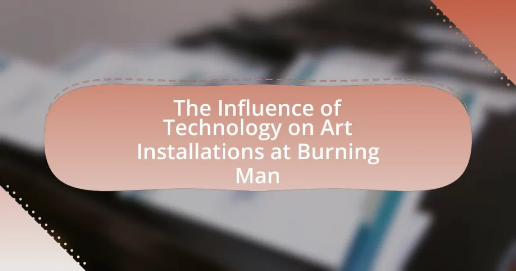 The Influence of Technology on Art Installations at Burning Man