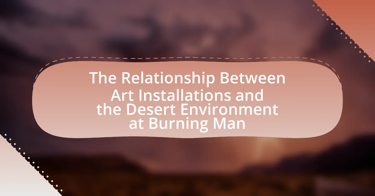 The Relationship Between Art Installations and the Desert Environment at Burning Man
