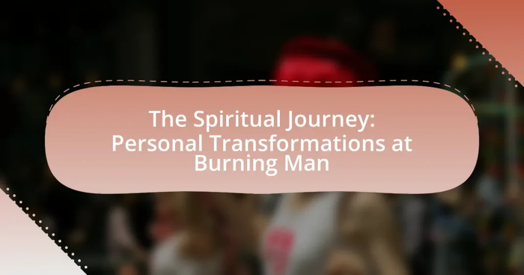 The Spiritual Journey: Personal Transformations at Burning Man