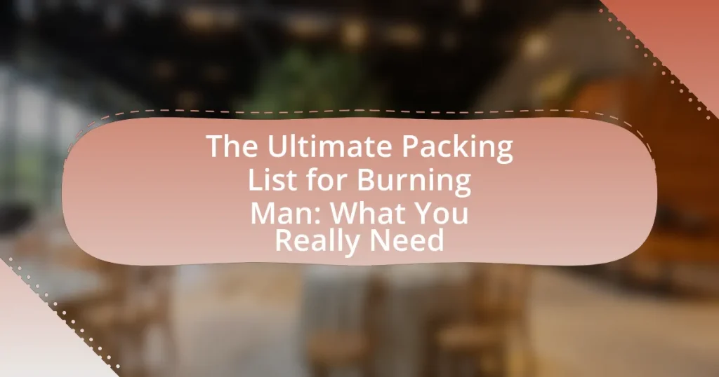 The Ultimate Packing List for Burning Man: What You Really Need