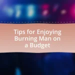 Tips for Enjoying Burning Man on a Budget