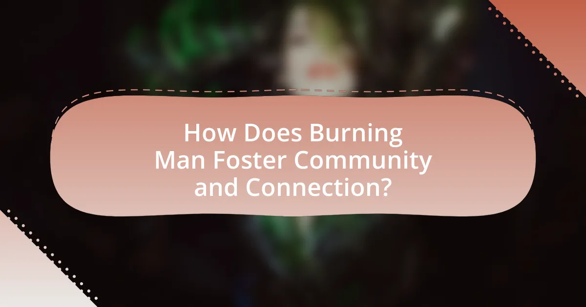 How Does Burning Man Foster Community and Connection?