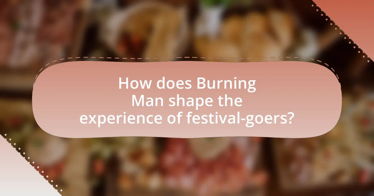How does Burning Man shape the experience of festival-goers?