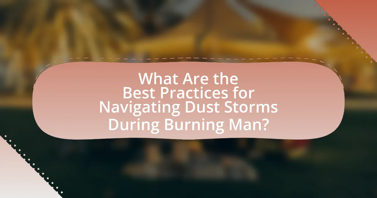 What Are the Best Practices for Navigating Dust Storms During Burning Man?