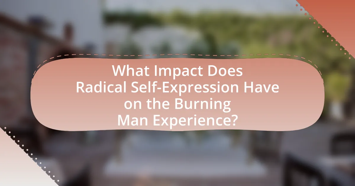 What Impact Does Radical Self-Expression Have on the Burning Man Experience?