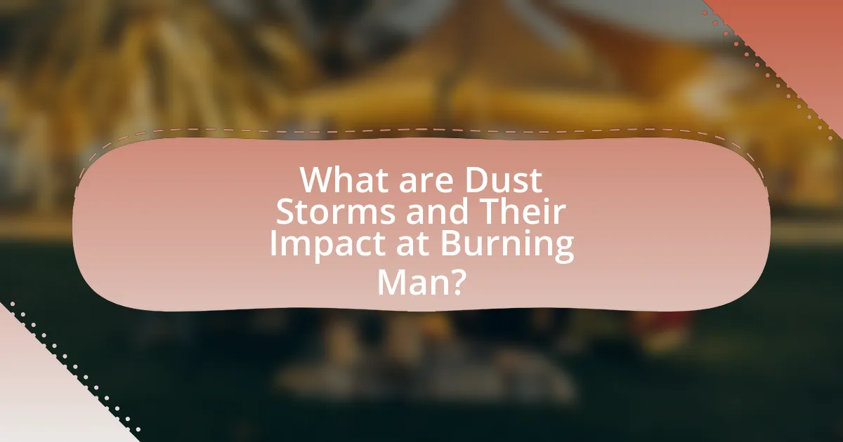 What are Dust Storms and Their Impact at Burning Man?