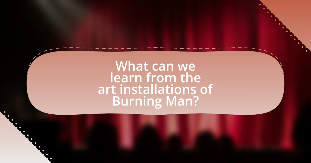 What can we learn from the art installations of Burning Man?