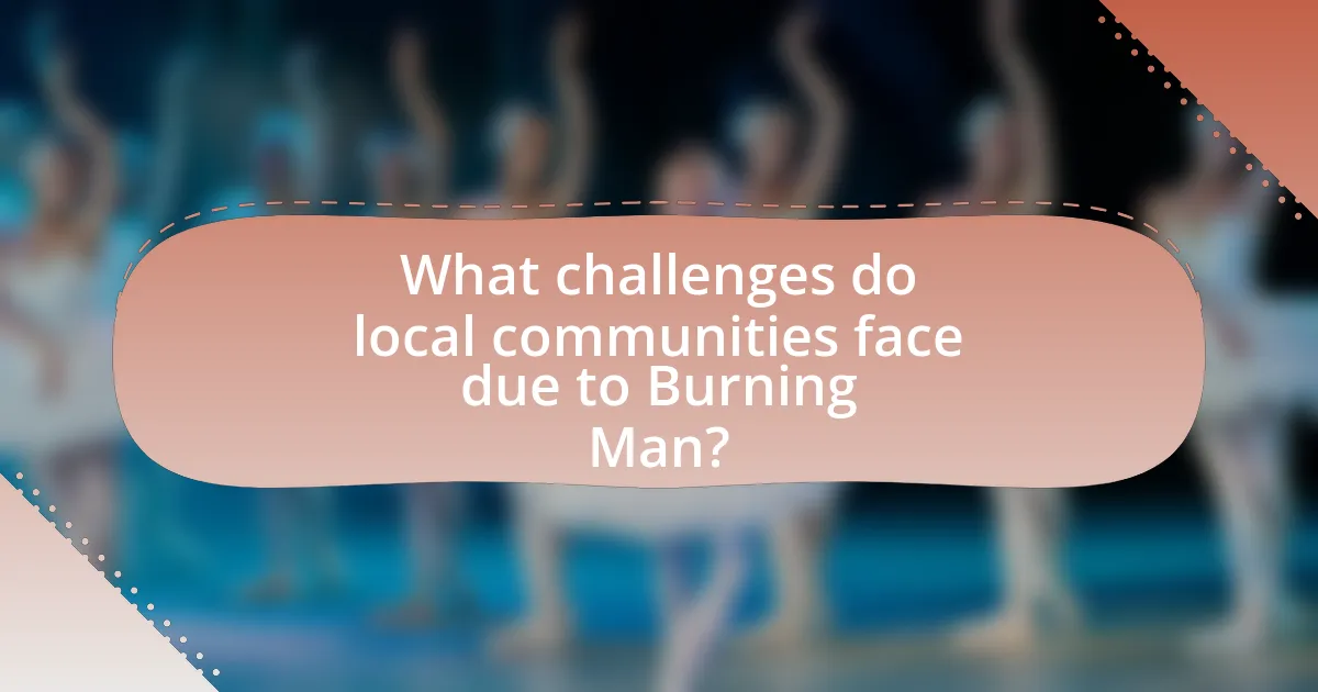 What challenges do local communities face due to Burning Man?