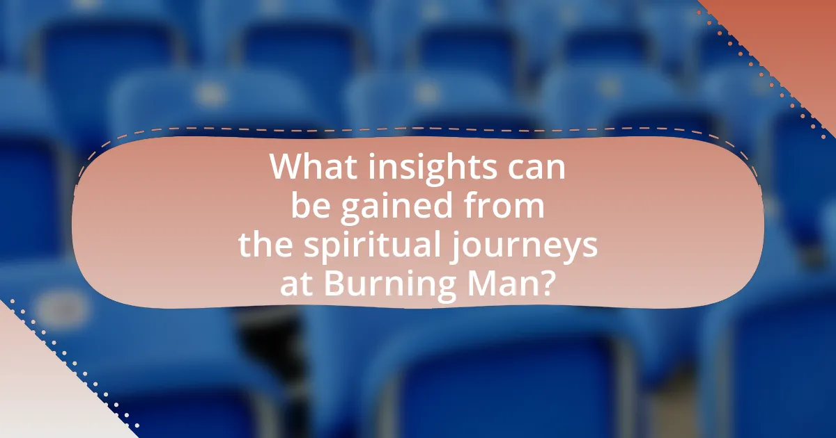What insights can be gained from the spiritual journeys at Burning Man?