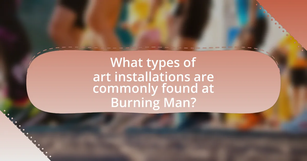 What types of art installations are commonly found at Burning Man?